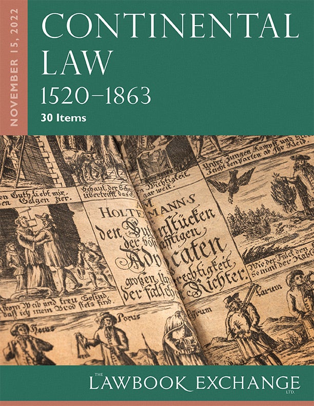 Continental Law, 1520–1863: 30 Items