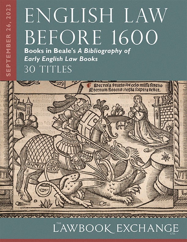 English Law Before 1600: Books in Beale's A Bibliography of Early English Law Books - 30 Titles