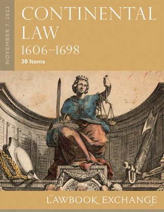 Continental Law, 1606–1698 - 30 Items