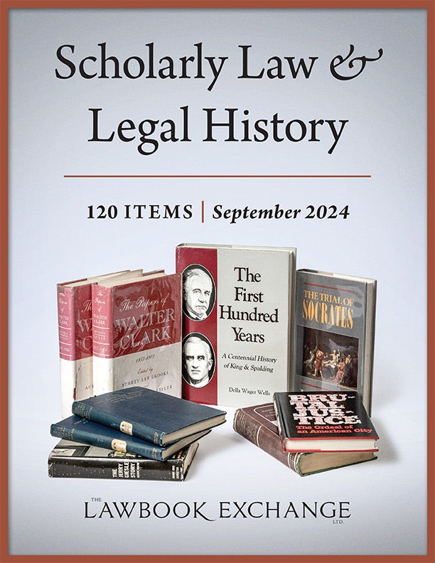 Scholarly Law & Legal History: 120 Items