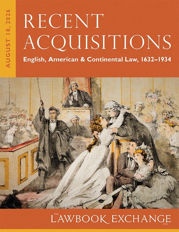 Recent Acquisitions: English, American & Continental Law, 1632&ndash;1934