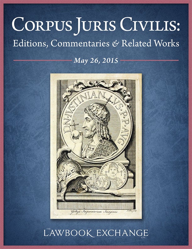 Books of the Corpus Juris Civilis: Editions, Commentaries and Related Works