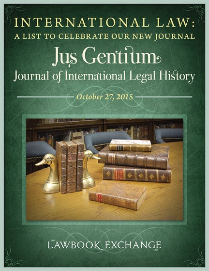 International Law: A List to Celebrate Our New Journal, Jus Gentium: Journal of International Legal History