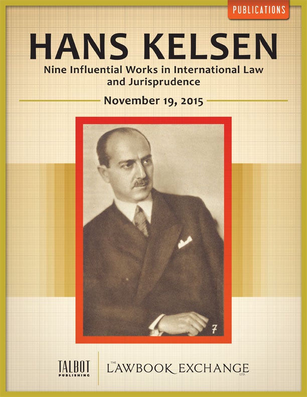 Hans Kelsen: Nine Influential Works in International Law and Jurisprudence