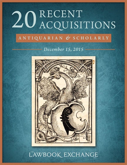 20 Recent Acquisitions: Antiquarian and Scholarly
