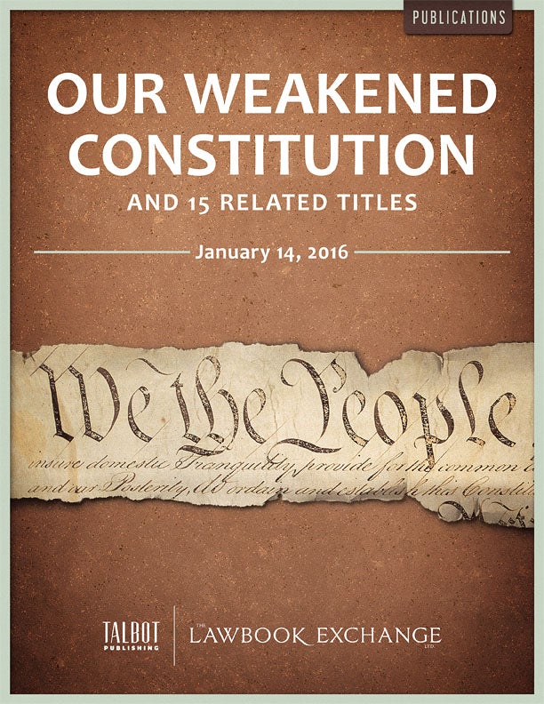Our Weakened Constitution and 15 Related Titles