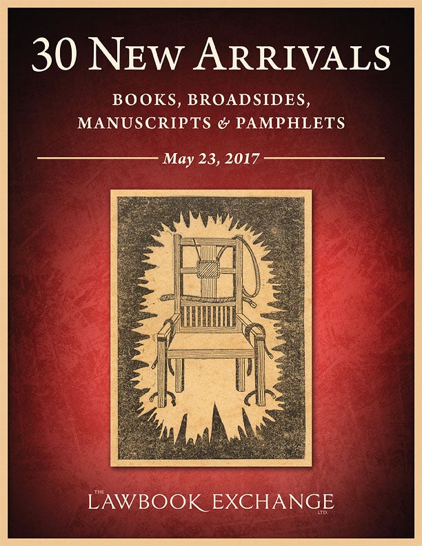 30 New Arrivals: Books, Broadsides, Manuscripts and Pamphlets