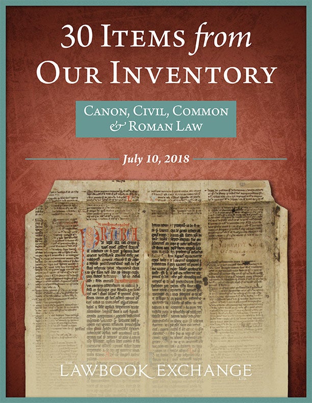 30 Items From Our Inventory: Canon, Civil, Common & Roman Law