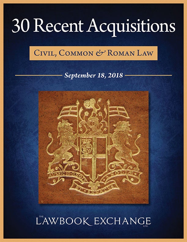 30 Recent Acquisitions: Civil, Common & Roman Law