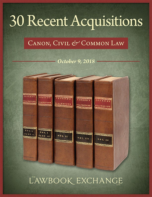 30 Recent Acquisitions: Canon, Civil & Common Law