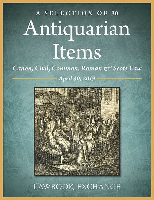 A Selection of 30 Antiquarian Items: Canon, Civil, Common, Roman & Scots Law