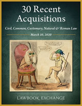 30 Recent Acquisitions: Civil, Common, Customary, Natural & Roman Law