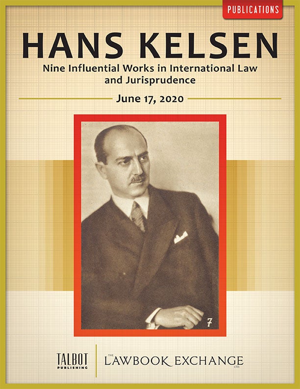 Hans Kelsen: Nine Influential Works in International Law and Jurisprudence