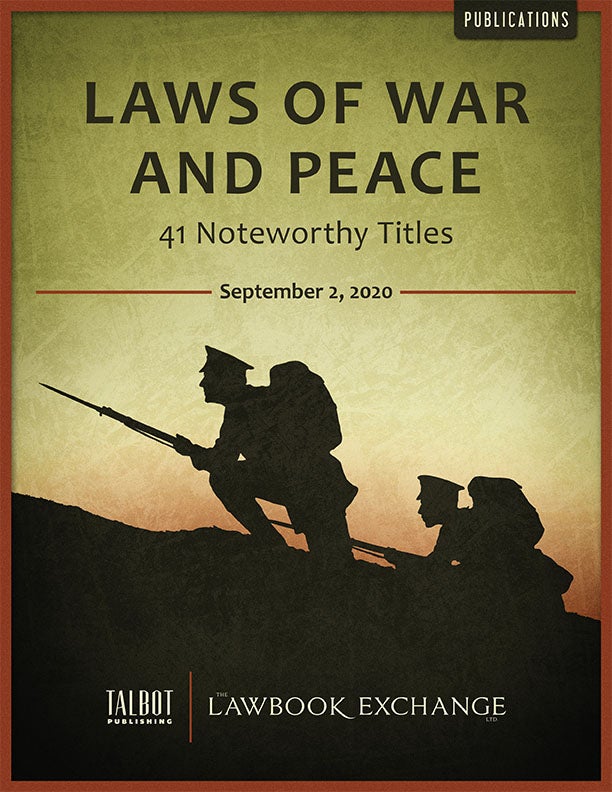 Laws of War and Peace: 41 Noteworthy Titles