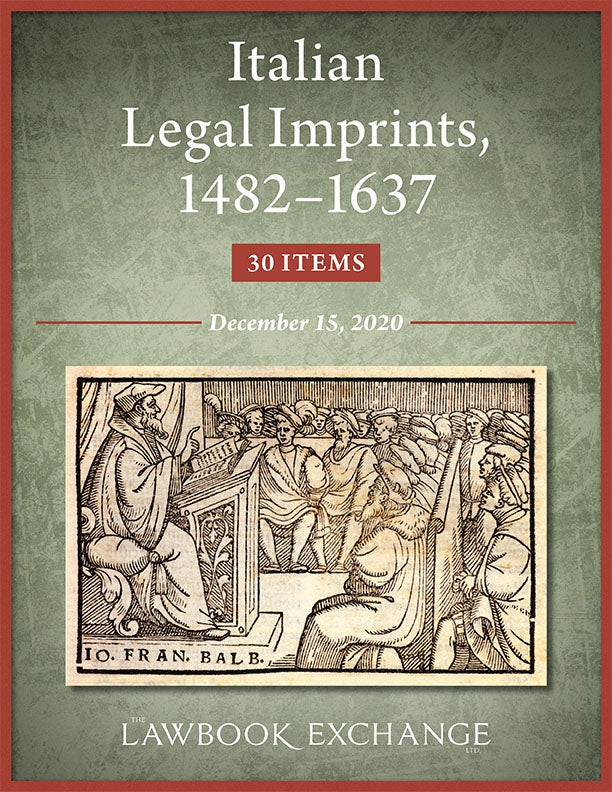 Italian Legal Imprints, 1482–1637: 30 Items
