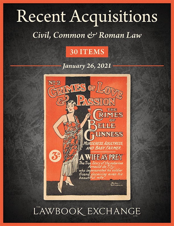 Recent Acquisitions: Civil, Common & Roman Law - 30 Items