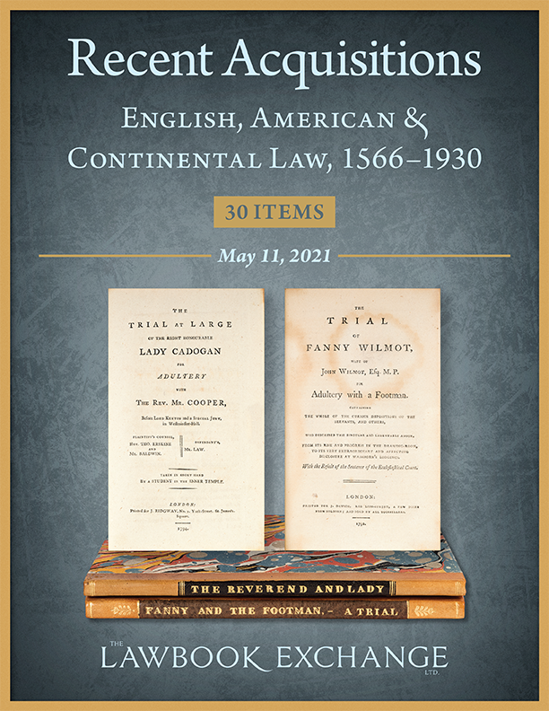 Recent Acquisitions: English, American & Continental Law, 1566–1930