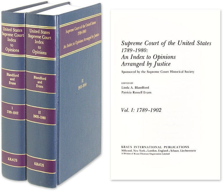 Item #12788 Supreme Court of the United States 1789-1980 Index to Opinions 2 vols. Linda A. Blandford, Patricia R. Evans.