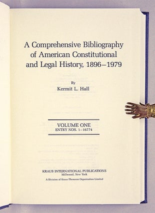 A Comprehensive Bibliography of American Constitutional and Legal...