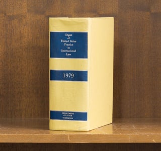 Item #17821 Digest of United States Practice in International Law. 1979. Marian Lloyd Nash
