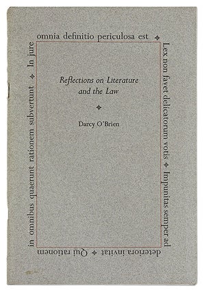 Item #18858 Reflections On Literature and the Law. Darcy O'Brien