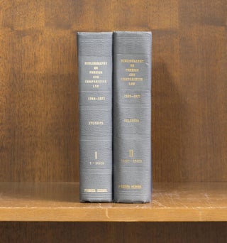 Item #19848 A Bibliography on Foreign and Comparative Law. 1966-1971 2 vols. Charles Szladits,...
