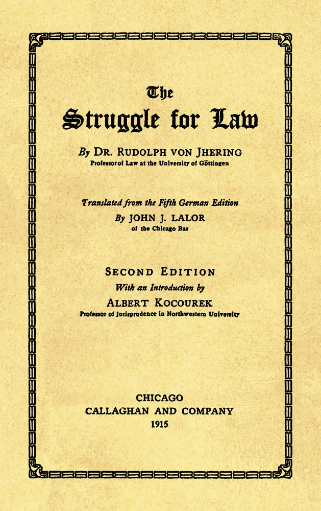 Item #20007 The Struggle for Law. Second English edition. Rudolf von Jhering, Rudolph von Jhering.