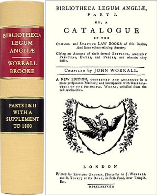 Item #20009 Bibliotheca Legum Angliae. John Worrall, Edward Brooke