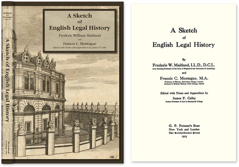 Item #21533 A Sketch of English Legal History. Frederic W. Maitland, James F. Colby.