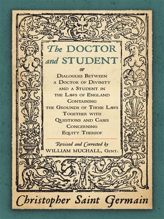 Item #21534 The Doctor and Student or Dialogues Between a Doctor of Divinity. Saint Germain...