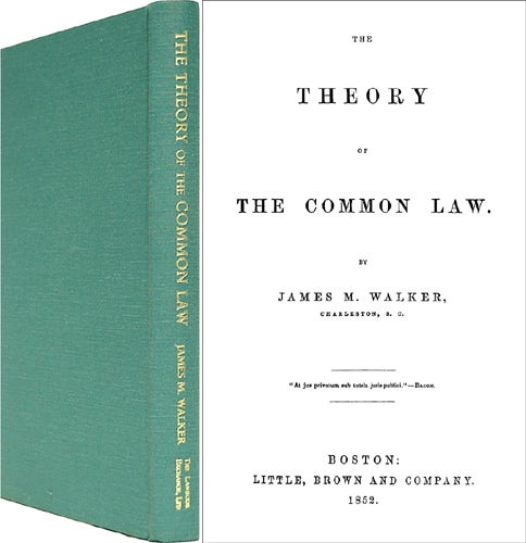 Item #21536 The Theory of the Common Law. James Walker.