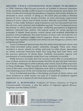 Twice Condemned: Slaves and the Criminal Laws of Virginia