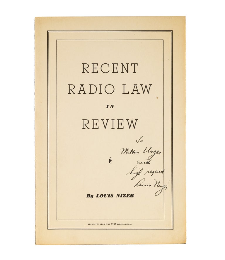 Item #22466 Recent Radio Law in Review. Louis Nizer.