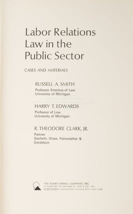 Labor Relations in the Public Sector: Cases and Materials.