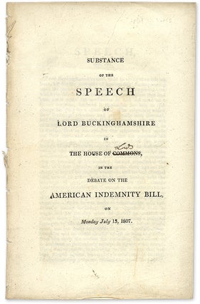 Item #23548 Substance of the Speech of Lord Buckinghamshire in the House of. Lord Buckinghamshire