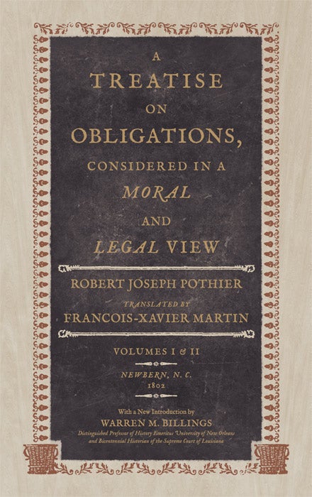 Item #23895 A Treatise on Obligations, Considered in a Moral and Legal View. Robert Joseph Pothier, Francois-Xavier Martin.