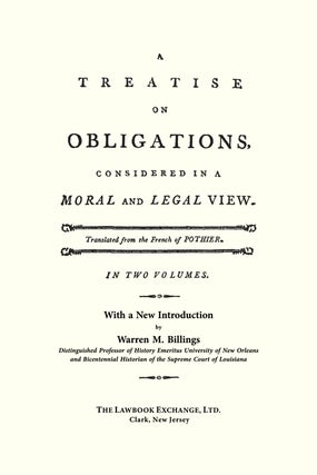 A Treatise on Obligations, Considered in a Moral and Legal View...