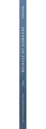 Brandeis on Zionism: A Collection of Addresses and Statements...