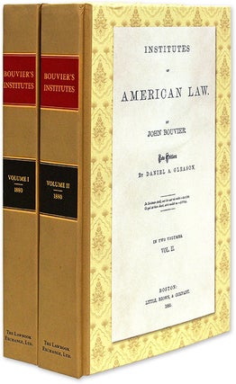 Item #24081 Institutes of American Law. New Edition by Daniel A. Gleason. 2 Vols. John. Daniel A....