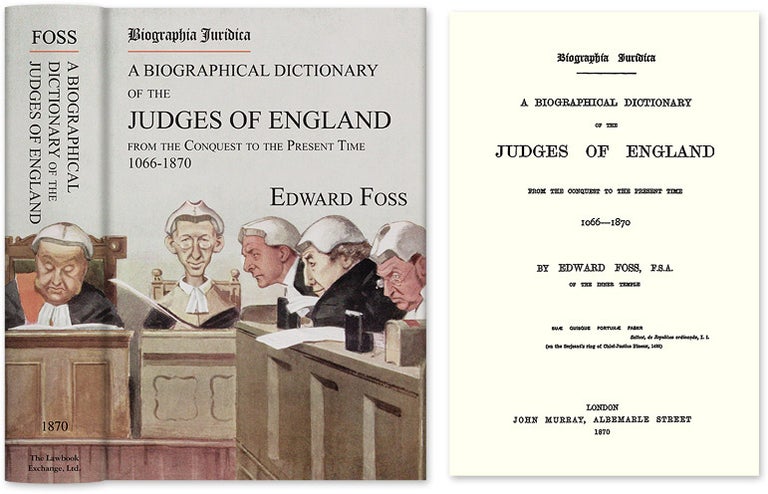 Item #25892 Biographia Juridica. A Biographical Dictionary... Judges of England. Edward Foss.