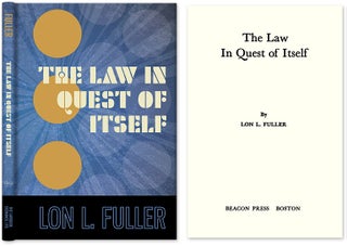 Item #25907 The Law in Quest of Itself. Lon L. Fuller