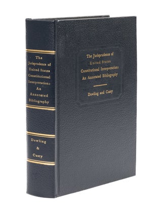 Item #26028 The Jurisprudence of United States Constitutional Interpretation. Shelley L. Dowling,...
