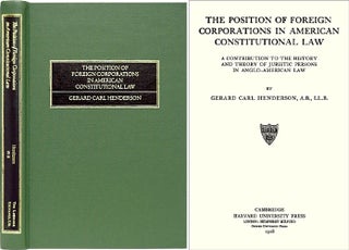 Item #26036 The Position of Foreign Corporations in American Constitutional Law. Gerard C. Henderson