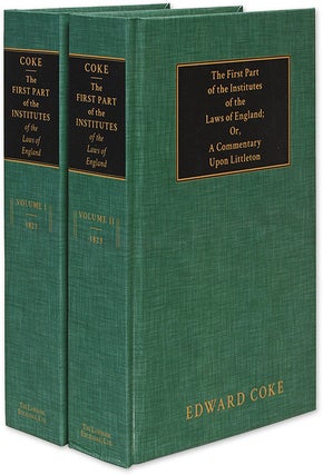 Item #26767 The First Part of the Institutes of the Laws of England; Or, A. Sir Edward Coke,...