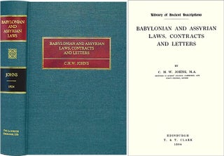 Item #26770 Babylonian and Assyrian Laws, Contracts and Letters. C. H. W. Johns