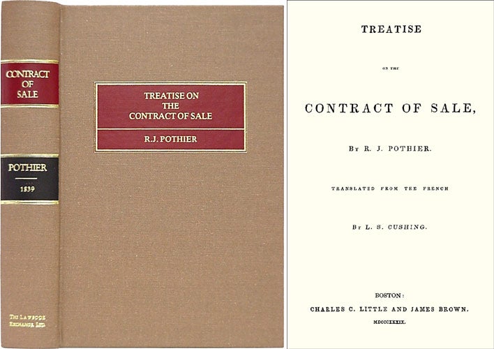 Item #26771 Treatise on the Contract of Sale. Robert Joseph Pothier, L S. Cushing.
