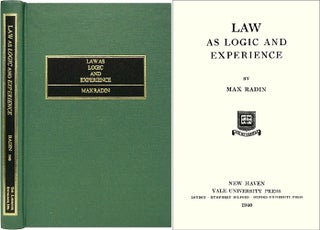 Item #26840 Law as Logic and Experience. Max Radin