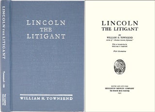 Item #26844 Lincoln the Litigant. William H. Townsend