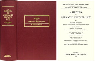 Item #26997 A History of Germanic Private Law. Translated by Francis S. Rudolf Hubner, Francis S....
