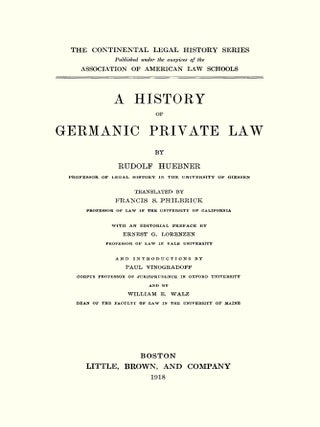 A History of Germanic Private Law. Translated by Francis S...